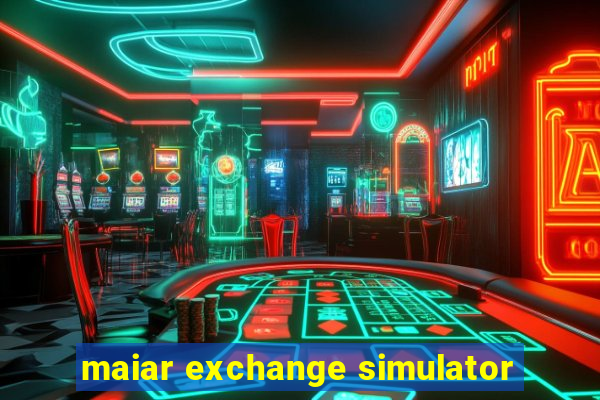 maiar exchange simulator