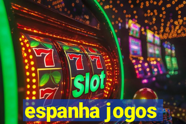 espanha jogos