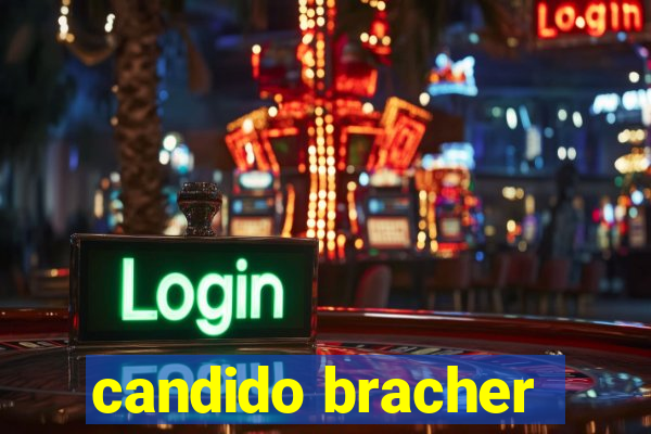 candido bracher