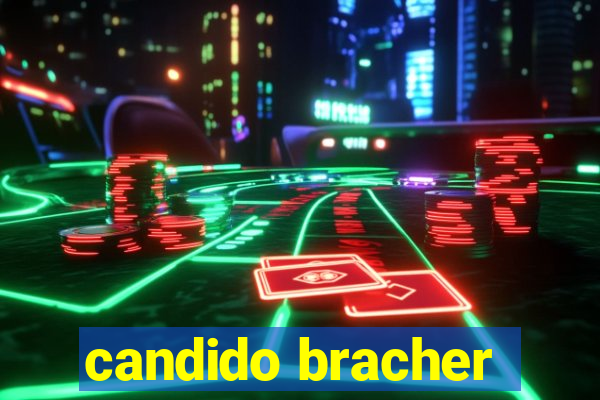 candido bracher