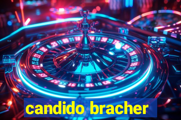 candido bracher