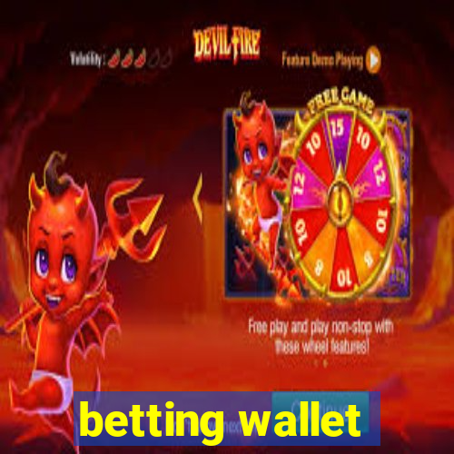 betting wallet