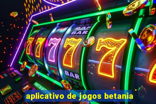 aplicativo de jogos betania