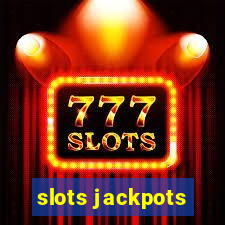 slots jackpots