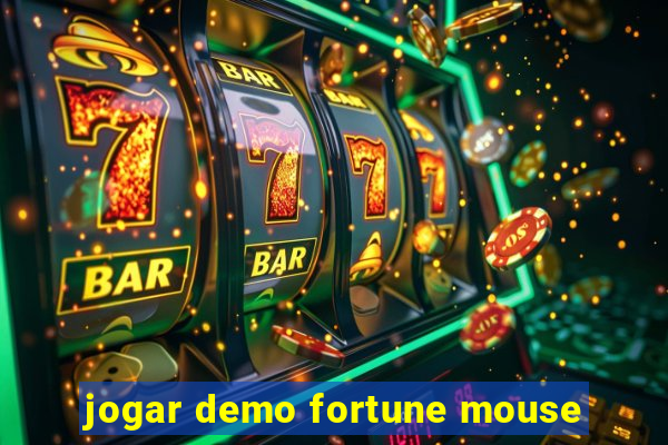 jogar demo fortune mouse