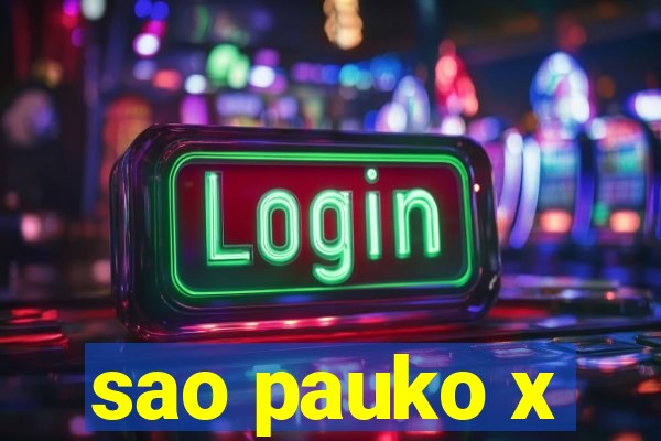 sao pauko x