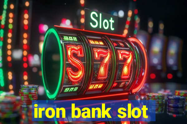 iron bank slot