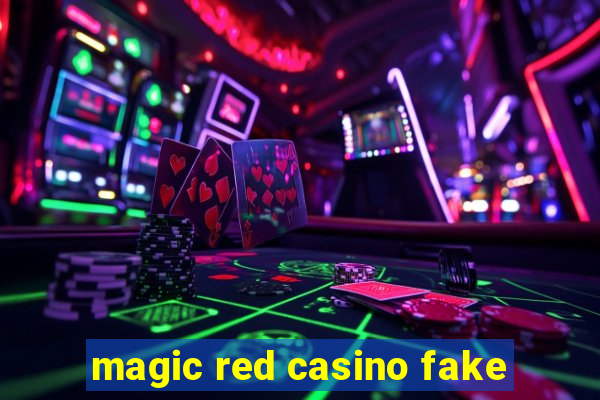 magic red casino fake