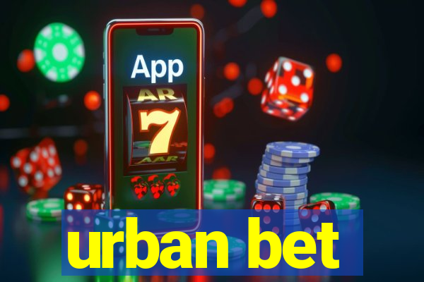 urban bet