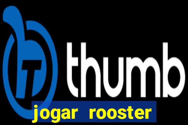 jogar rooster rumble demo