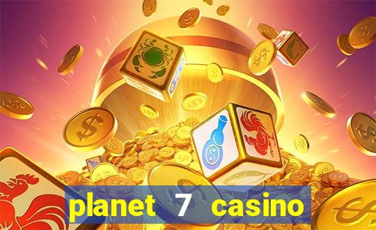 planet 7 casino bonus code