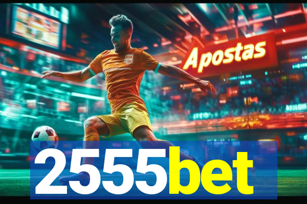 2555bet