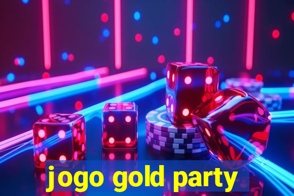 jogo gold party