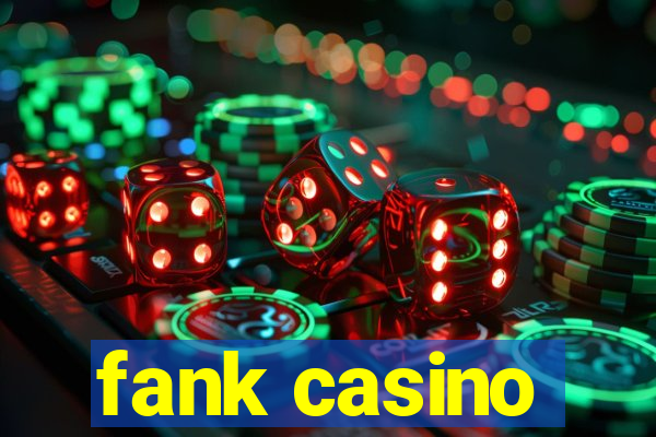 fank casino