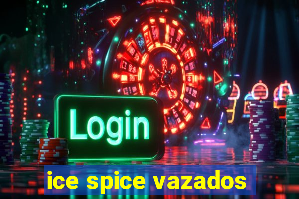 ice spice vazados