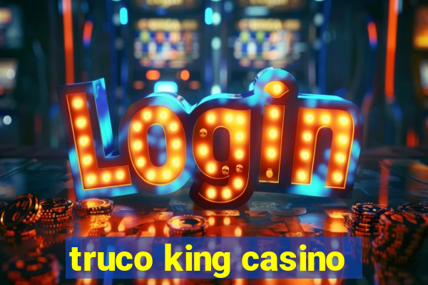 truco king casino