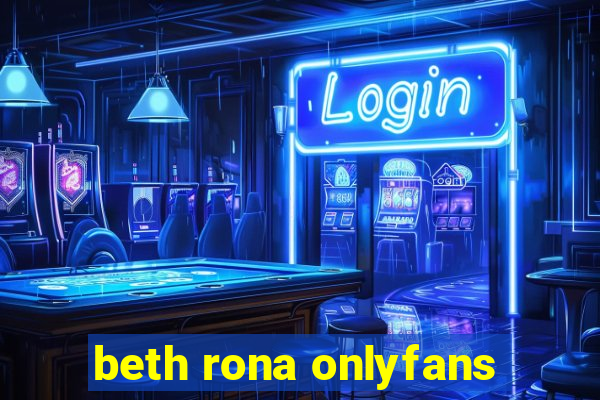 beth rona onlyfans