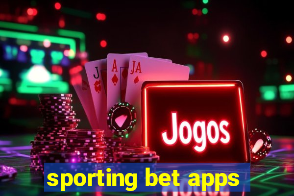 sporting bet apps