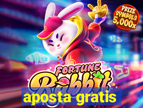 aposta gratis