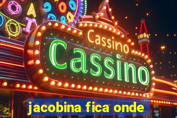 jacobina fica onde