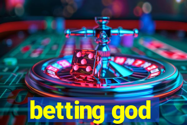 betting god