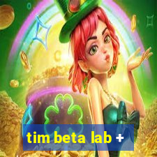 tim beta lab +