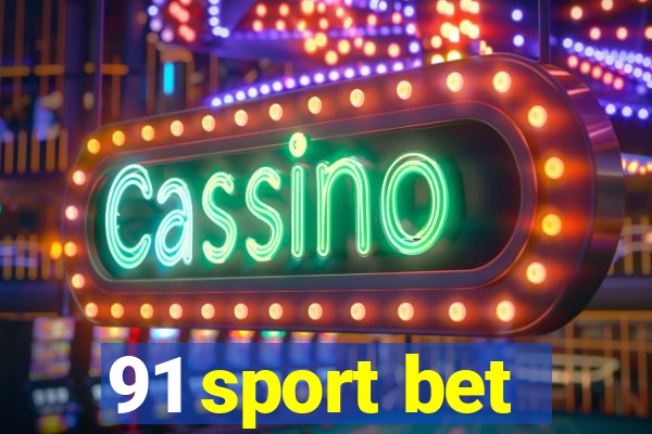 91 sport bet