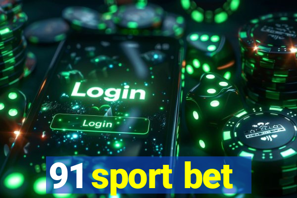 91 sport bet