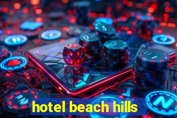 hotel beach hills