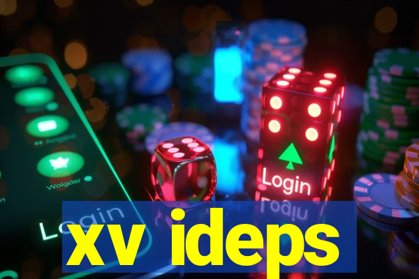 xv ideps