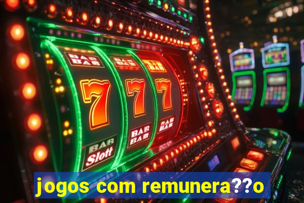 jogos com remunera??o