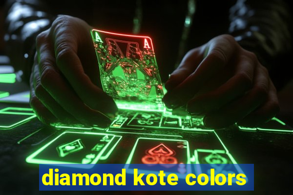 diamond kote colors