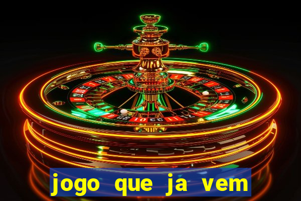 jogo que ja vem com bonus