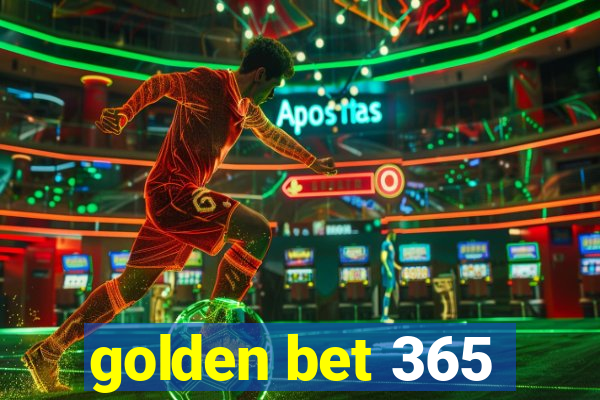 golden bet 365