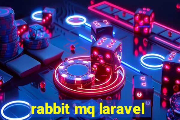 rabbit mq laravel