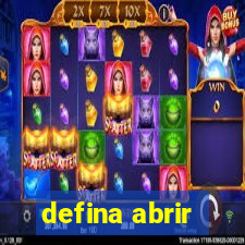 defina abrir