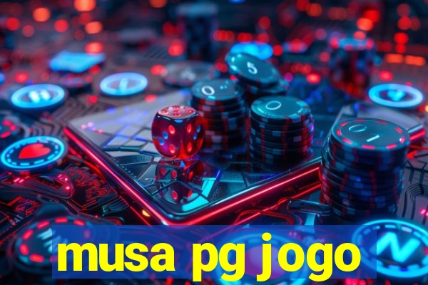 musa pg jogo