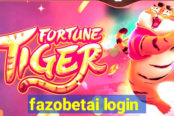 fazobetai login