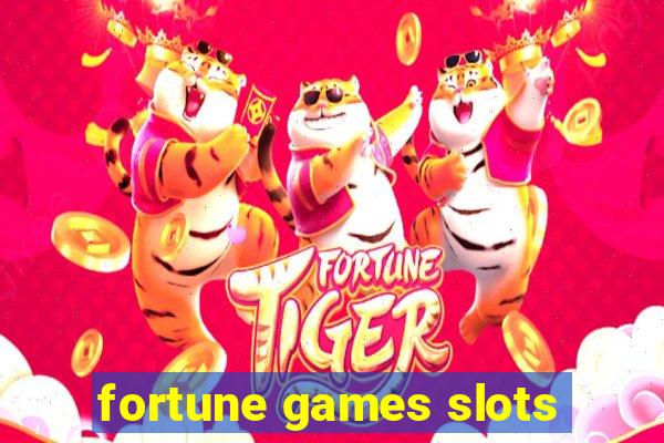 fortune games slots