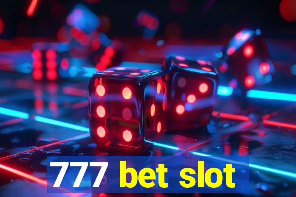 777 bet slot