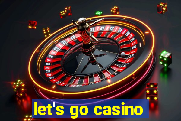 let's go casino