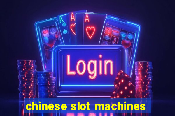 chinese slot machines