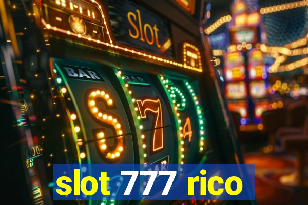 slot 777 rico