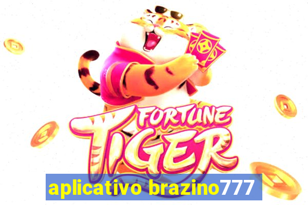 aplicativo brazino777