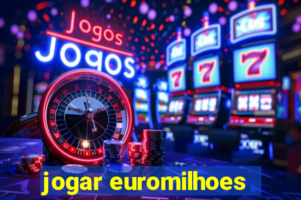 jogar euromilhoes