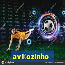 avi茫ozinho