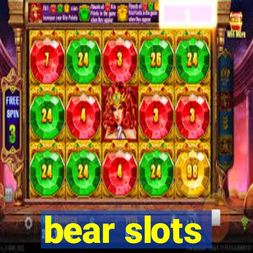 bear slots