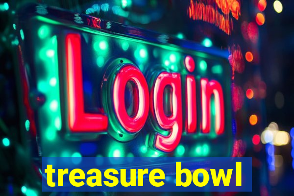 treasure bowl