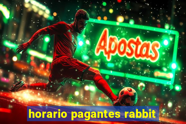 horario pagantes rabbit