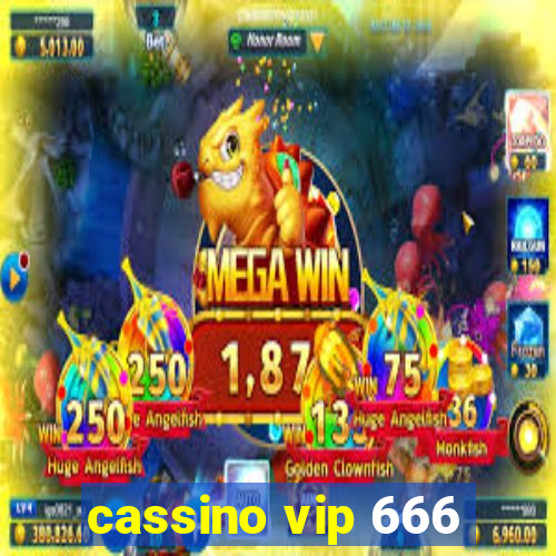 cassino vip 666